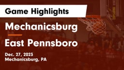 Mechanicsburg  vs East Pennsboro  Game Highlights - Dec. 27, 2023