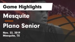 Mesquite  vs Plano Senior  Game Highlights - Nov. 22, 2019