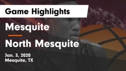 Mesquite  vs North Mesquite  Game Highlights - Jan. 3, 2020
