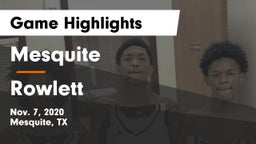 Mesquite  vs Rowlett  Game Highlights - Nov. 7, 2020