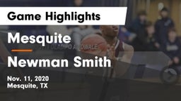 Mesquite  vs Newman Smith  Game Highlights - Nov. 11, 2020