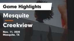 Mesquite  vs Creekview  Game Highlights - Nov. 11, 2020
