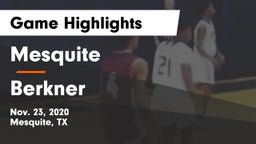 Mesquite  vs Berkner  Game Highlights - Nov. 23, 2020