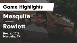 Mesquite  vs Rowlett  Game Highlights - Nov. 6, 2021