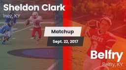 Matchup: Sheldon Clark High vs. Belfry  2017