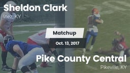 Matchup: Sheldon Clark High vs. Pike County Central  2017