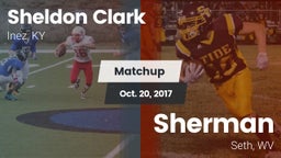 Matchup: Sheldon Clark High vs. Sherman  2017