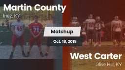 Matchup: Martin County High S vs. West Carter  2019