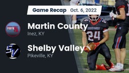 Recap: Martin County  vs. Shelby Valley  2022