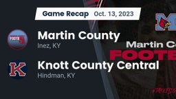 Recap: Martin County  vs. Knott County Central  2023