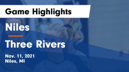 Niles  vs Three Rivers Game Highlights - Nov. 11, 2021