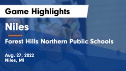 Niles  vs Forest Hills Northern Public Schools Game Highlights - Aug. 27, 2022