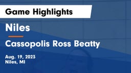 Niles  vs Cassopolis Ross Beatty  Game Highlights - Aug. 19, 2023