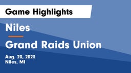 Niles  vs Grand Raids Union Game Highlights - Aug. 20, 2023