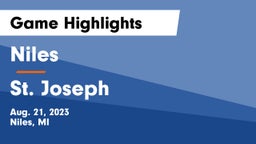 Niles  vs St. Joseph  Game Highlights - Aug. 21, 2023