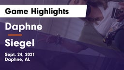 Daphne  vs Siegel  Game Highlights - Sept. 24, 2021