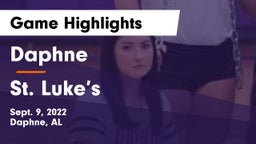 Daphne  vs St. Luke’s Game Highlights - Sept. 9, 2022