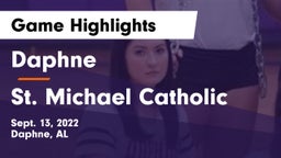 Daphne  vs St. Michael Catholic Game Highlights - Sept. 13, 2022