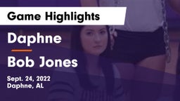 Daphne  vs Bob Jones  Game Highlights - Sept. 24, 2022