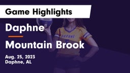 Daphne  vs Mountain Brook  Game Highlights - Aug. 25, 2023