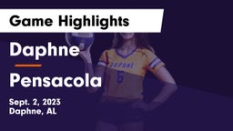 Daphne  vs Pensacola  Game Highlights - Sept. 2, 2023