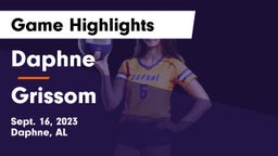 Daphne  vs Grissom  Game Highlights - Sept. 16, 2023