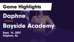 Daphne  vs Bayside Academy  Game Highlights - Sept. 16, 2023