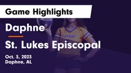 Daphne  vs St. Lukes Episcopal  Game Highlights - Oct. 3, 2023
