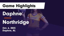 Daphne  vs Northridge  Game Highlights - Oct. 6, 2023