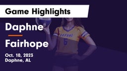 Daphne  vs Fairhope  Game Highlights - Oct. 10, 2023