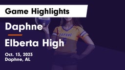 Daphne  vs Elberta High  Game Highlights - Oct. 13, 2023