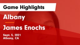 Albany  vs James Enochs  Game Highlights - Sept. 5, 2021