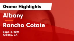 Albany  vs Rancho Cotate  Game Highlights - Sept. 4, 2021