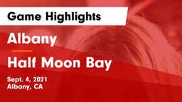 Albany  vs Half Moon Bay  Game Highlights - Sept. 4, 2021