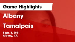 Albany  vs Tamalpais  Game Highlights - Sept. 8, 2021