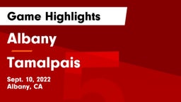 Albany  vs Tamalpais  Game Highlights - Sept. 10, 2022