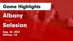 Albany  vs Salesian  Game Highlights - Aug. 26, 2023
