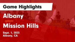 Albany  vs Mission Hills  Game Highlights - Sept. 1, 2023