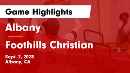 Albany  vs Foothills Christian  Game Highlights - Sept. 2, 2023