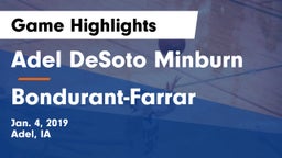 Adel DeSoto Minburn vs Bondurant-Farrar  Game Highlights - Jan. 4, 2019