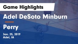 Adel DeSoto Minburn vs Perry  Game Highlights - Jan. 25, 2019