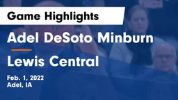 Adel DeSoto Minburn vs Lewis Central  Game Highlights - Feb. 1, 2022