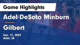 Adel DeSoto Minburn vs Gilbert  Game Highlights - Jan. 17, 2023