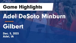 Adel DeSoto Minburn vs Gilbert  Game Highlights - Dec. 5, 2023