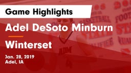 Adel DeSoto Minburn vs Winterset  Game Highlights - Jan. 28, 2019