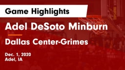 Adel DeSoto Minburn vs Dallas Center-Grimes  Game Highlights - Dec. 1, 2020