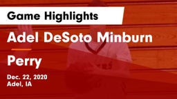 Adel DeSoto Minburn vs Perry  Game Highlights - Dec. 22, 2020