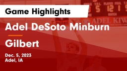 Adel DeSoto Minburn vs Gilbert  Game Highlights - Dec. 5, 2023