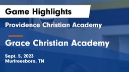 Providence Christian Academy  vs Grace Christian Academy Game Highlights - Sept. 5, 2023