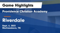 Providence Christian Academy  vs Riverdale  Game Highlights - Sept. 6, 2023